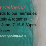 words for wellbeing – on memories